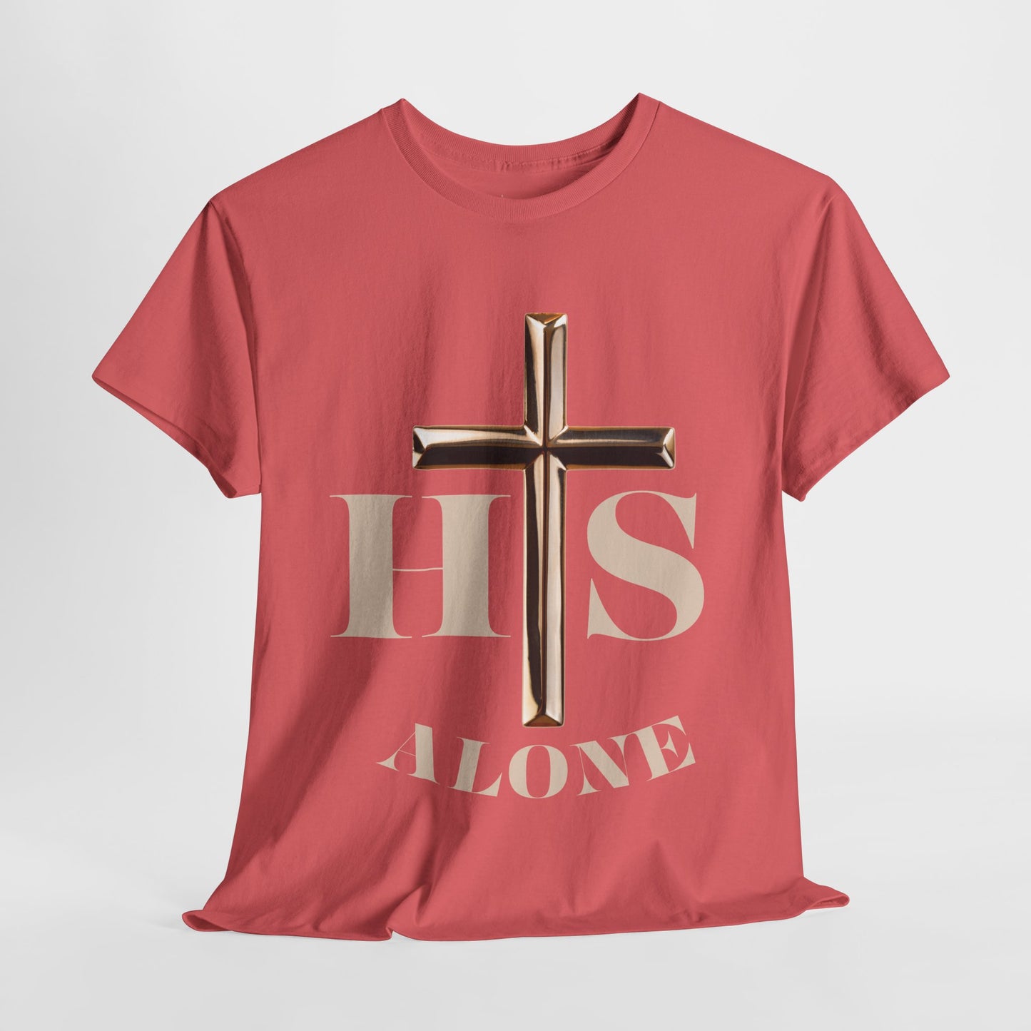 His Alone Unisex Tee