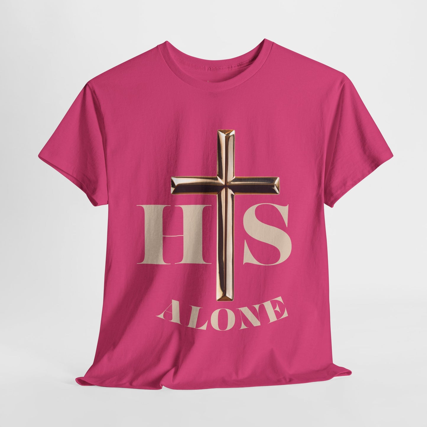 His Alone Unisex Tee