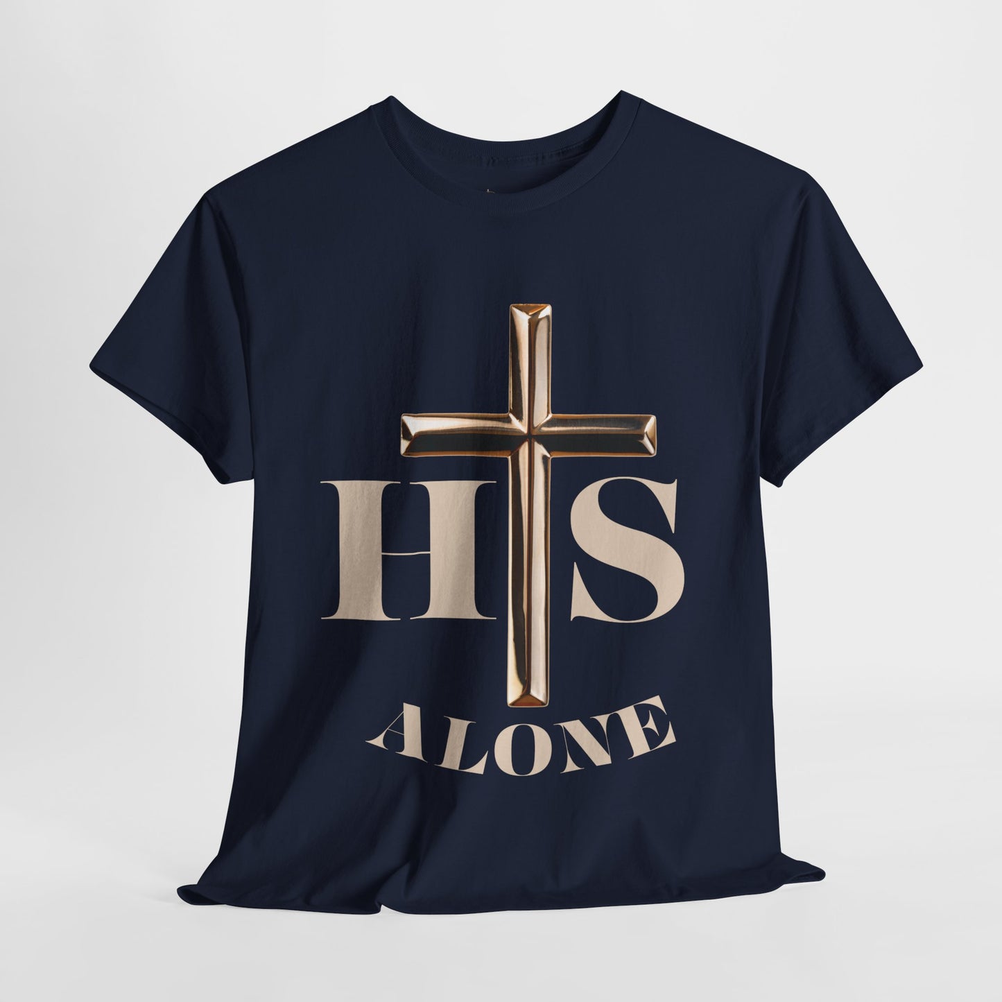 His Alone Unisex Tee