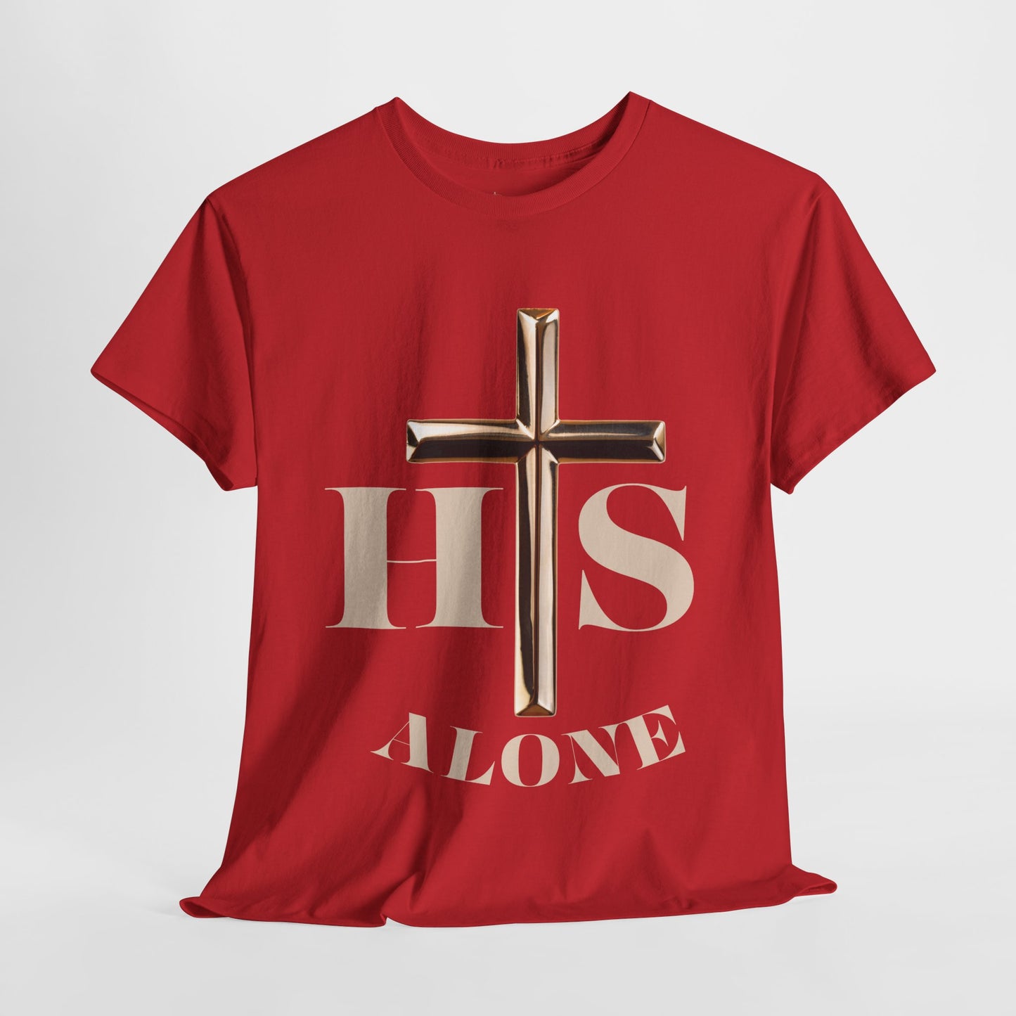 His Alone Unisex Tee